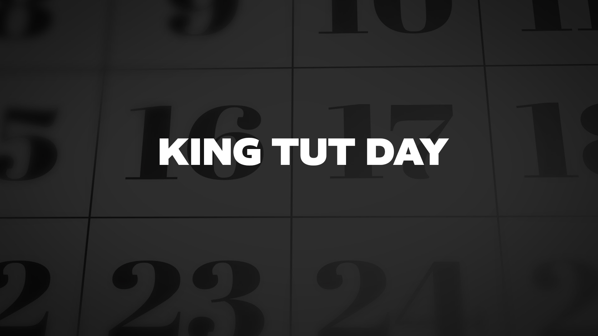 Title image for King Tut Day