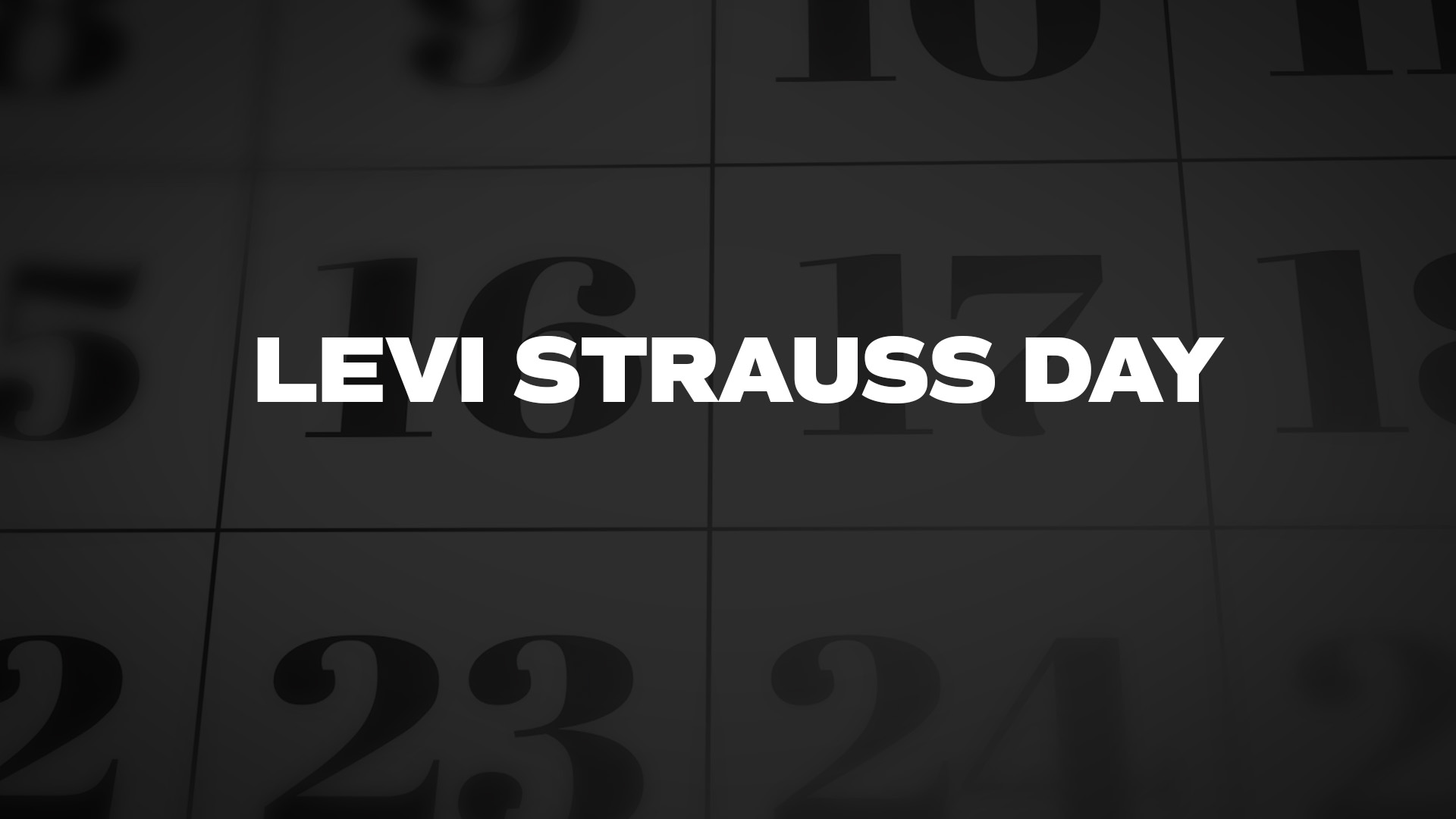 Title image for Levi Strauss Day
