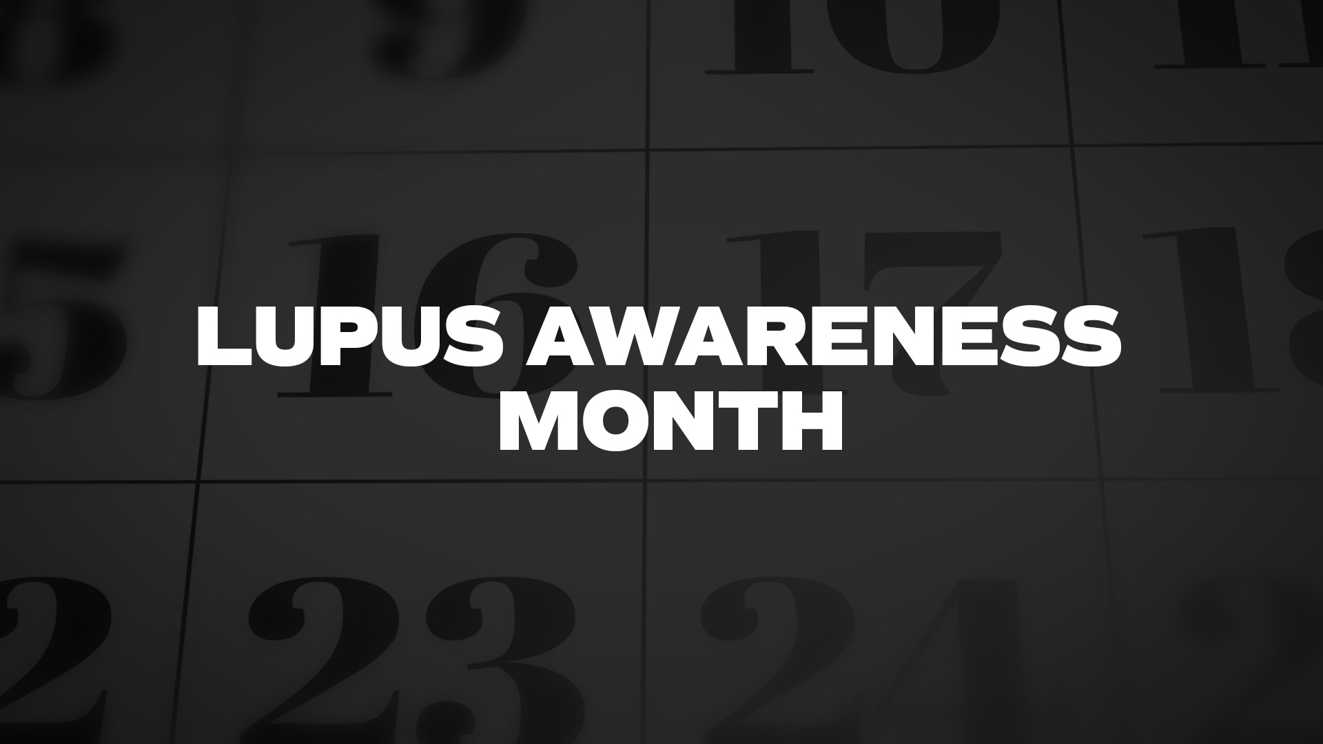 Title image for Lupus Awareness Month