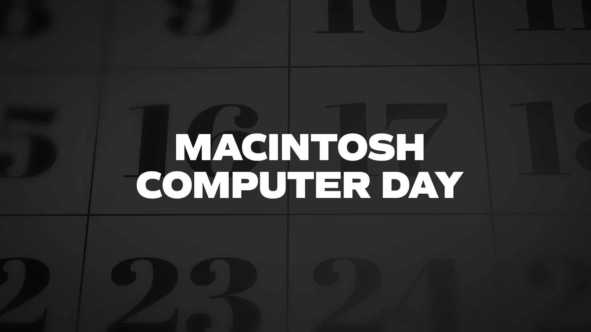 Title image for Macintosh Computer Day