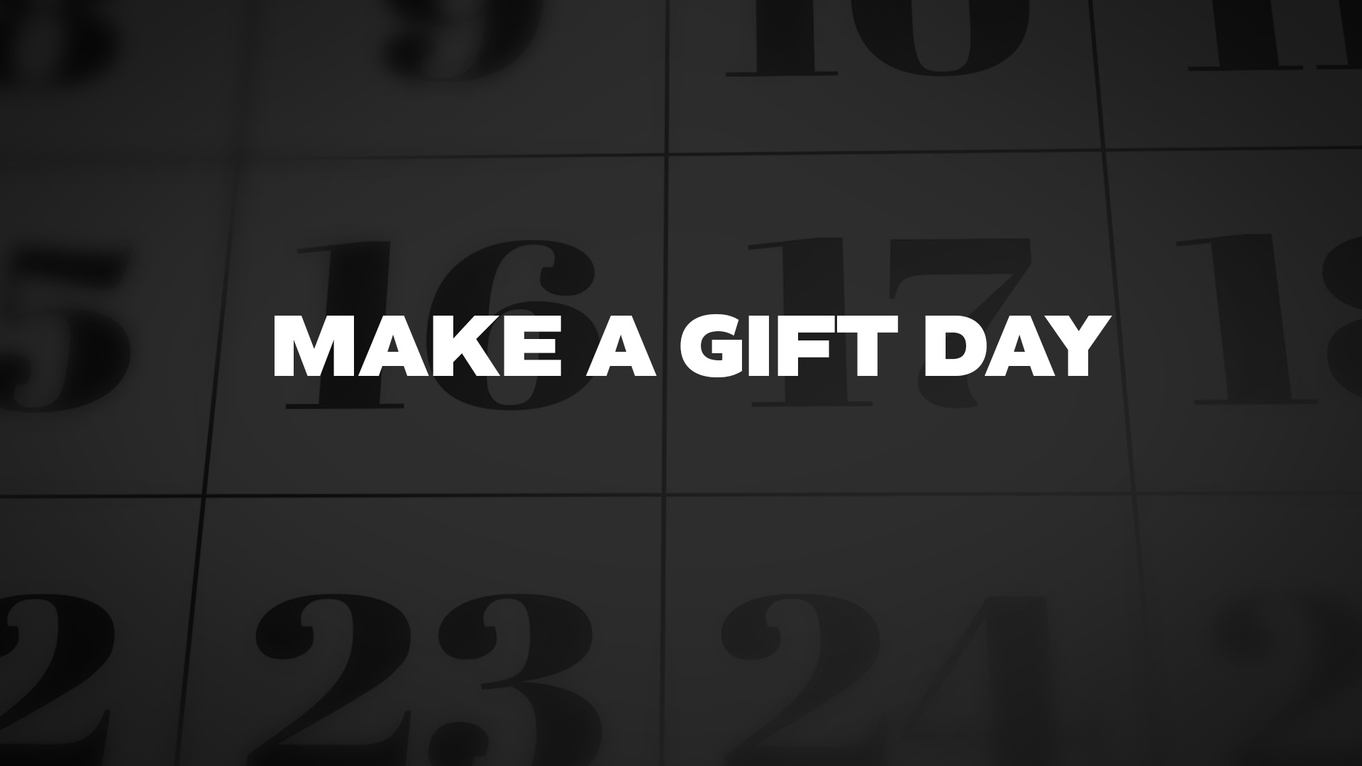 Title image for Make A Gift Day
