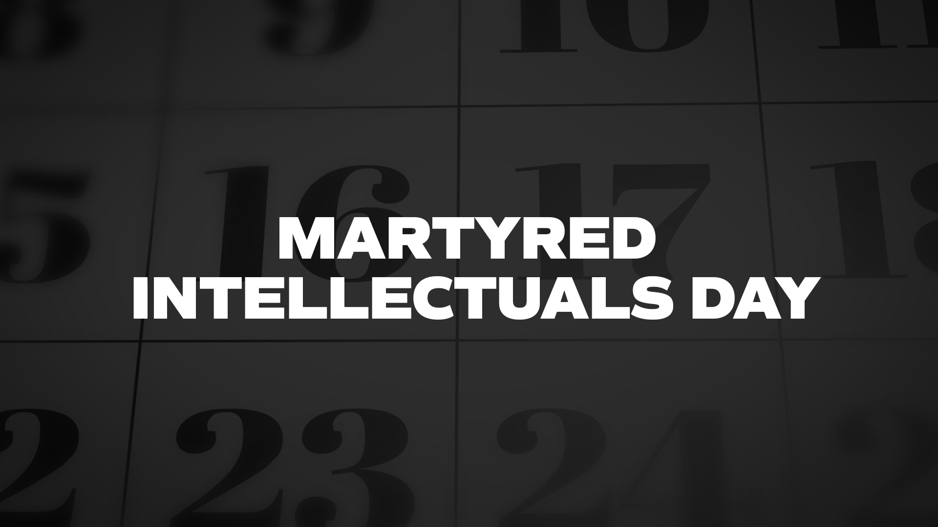 Title image for Martyred Intellectuals Day
