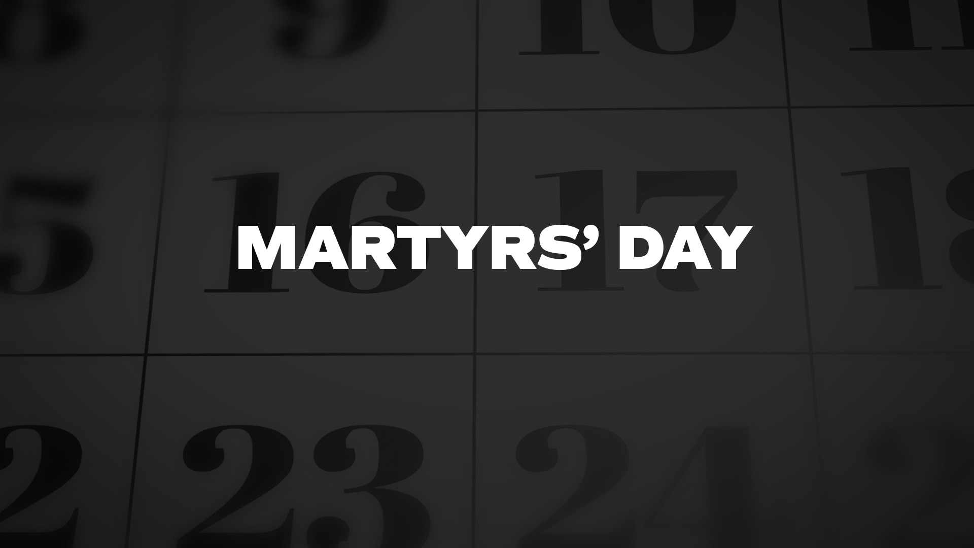 Title image for Martyrs’ Day