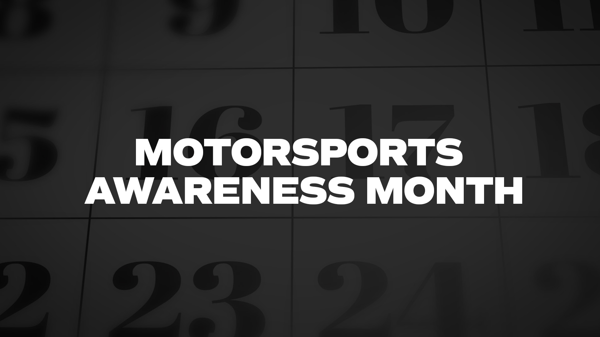 Title image for Motorsports Awareness Month