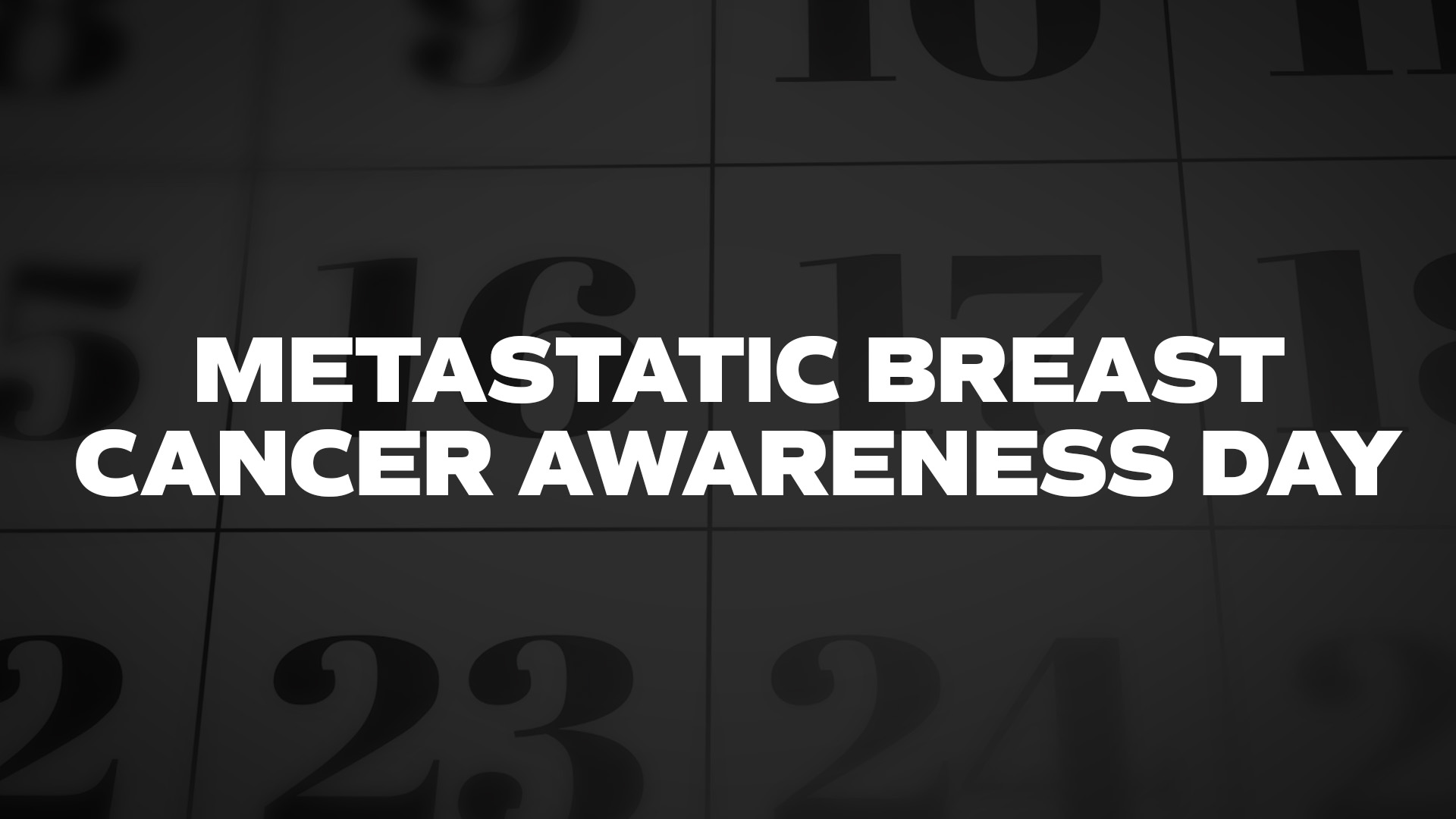 Title image for Metastatic Breast Cancer Awareness Day