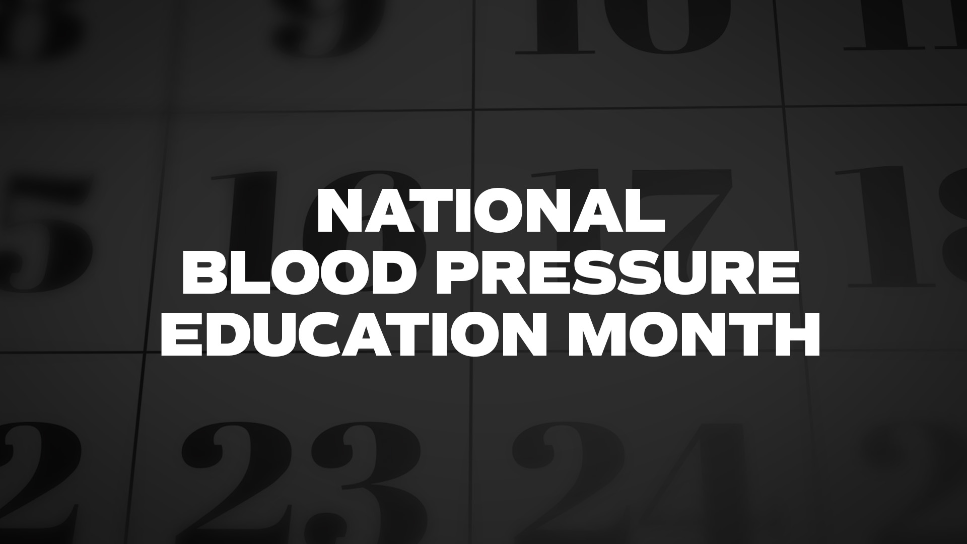 Title image for National Blood Pressure Education Month