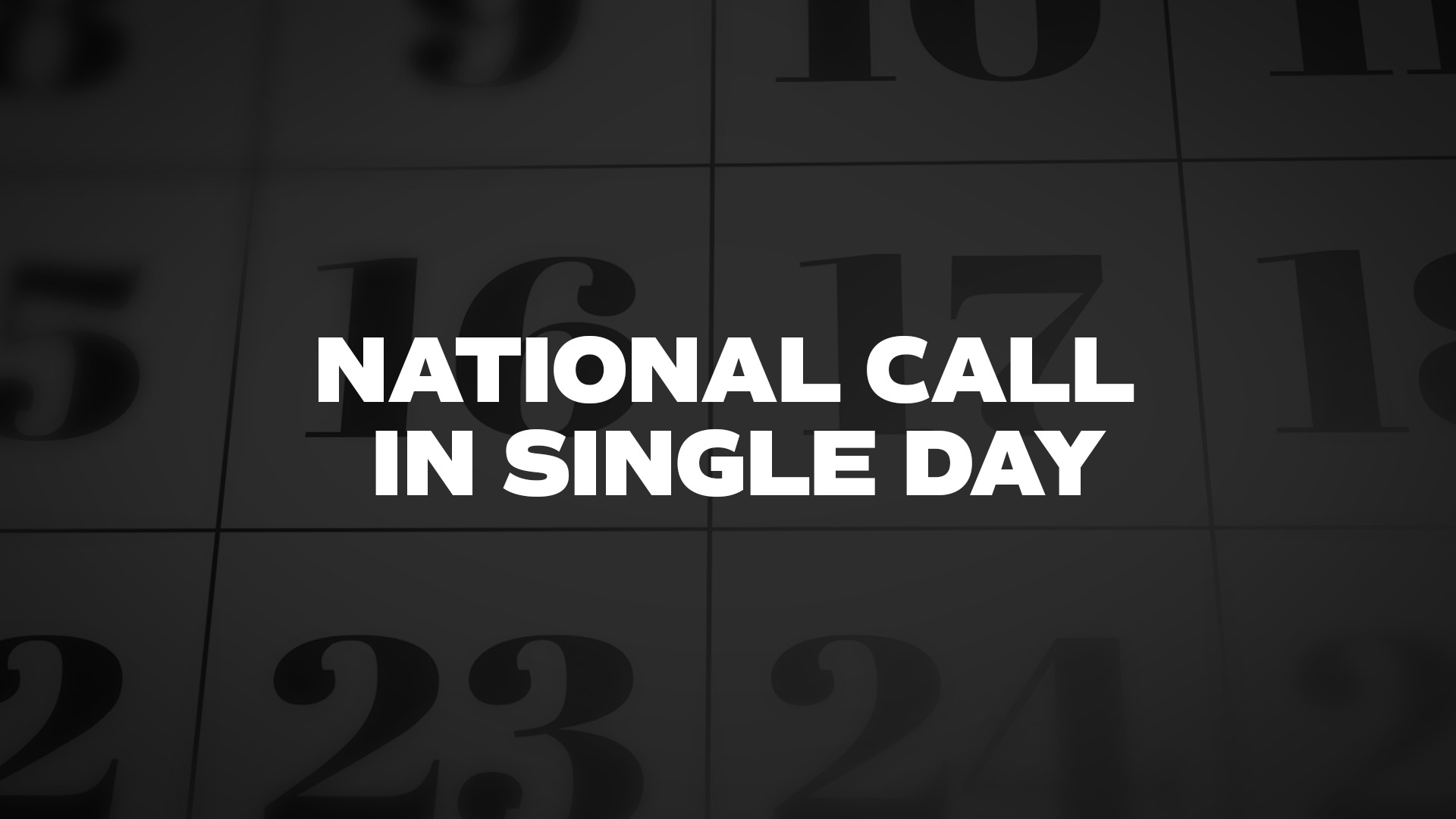 Title image for National Call In Single Day