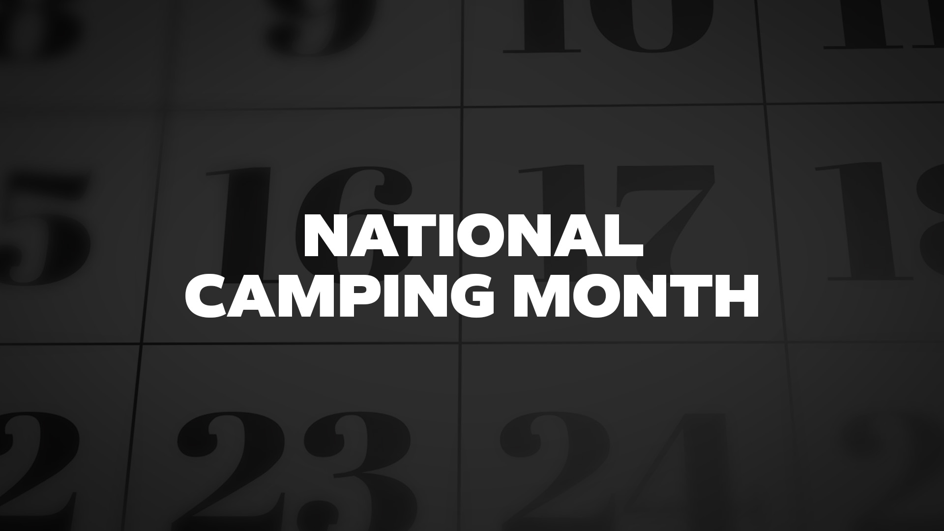 Title image for National Camping Month
