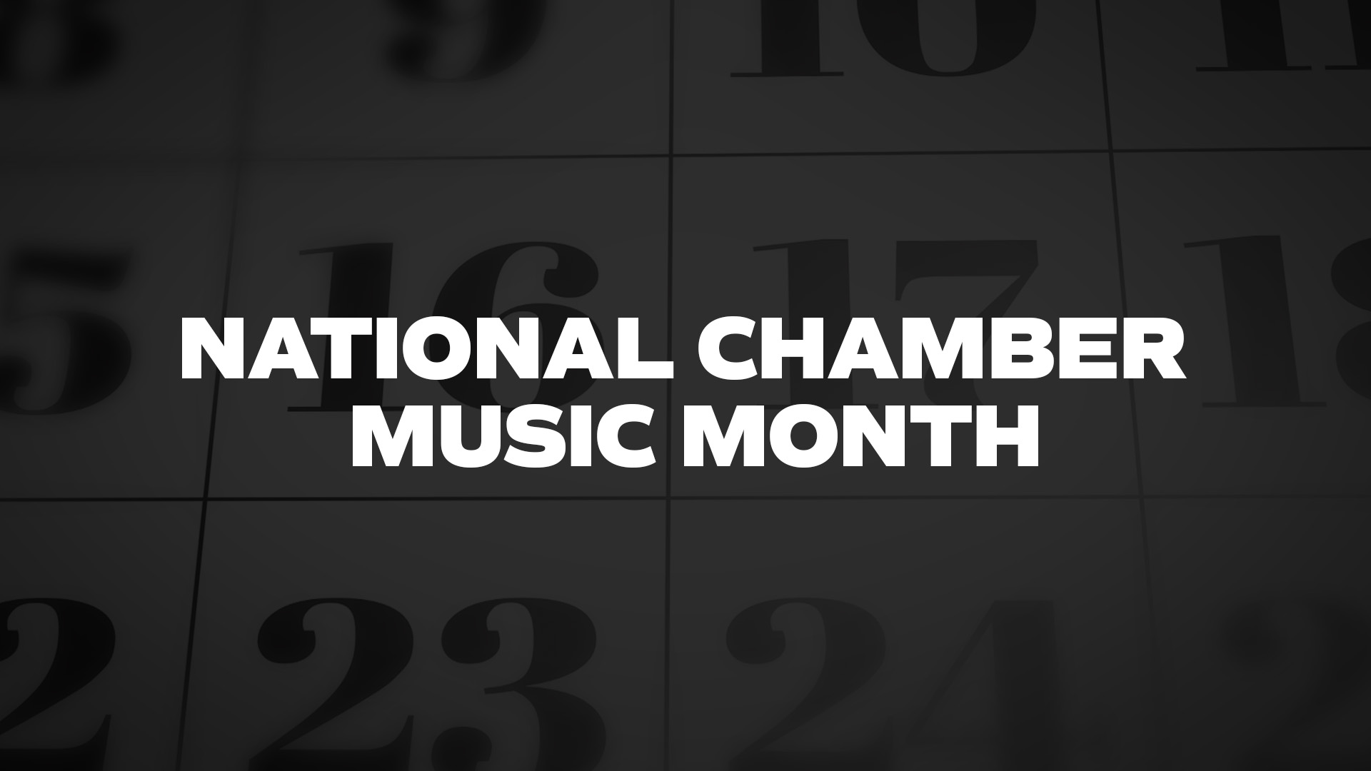 Title image for National Chamber Music Month