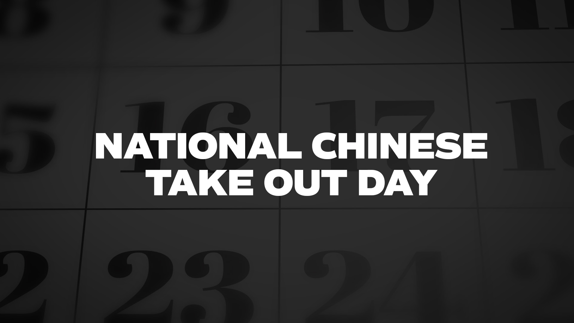 Title image for National Chinese Take Out Day