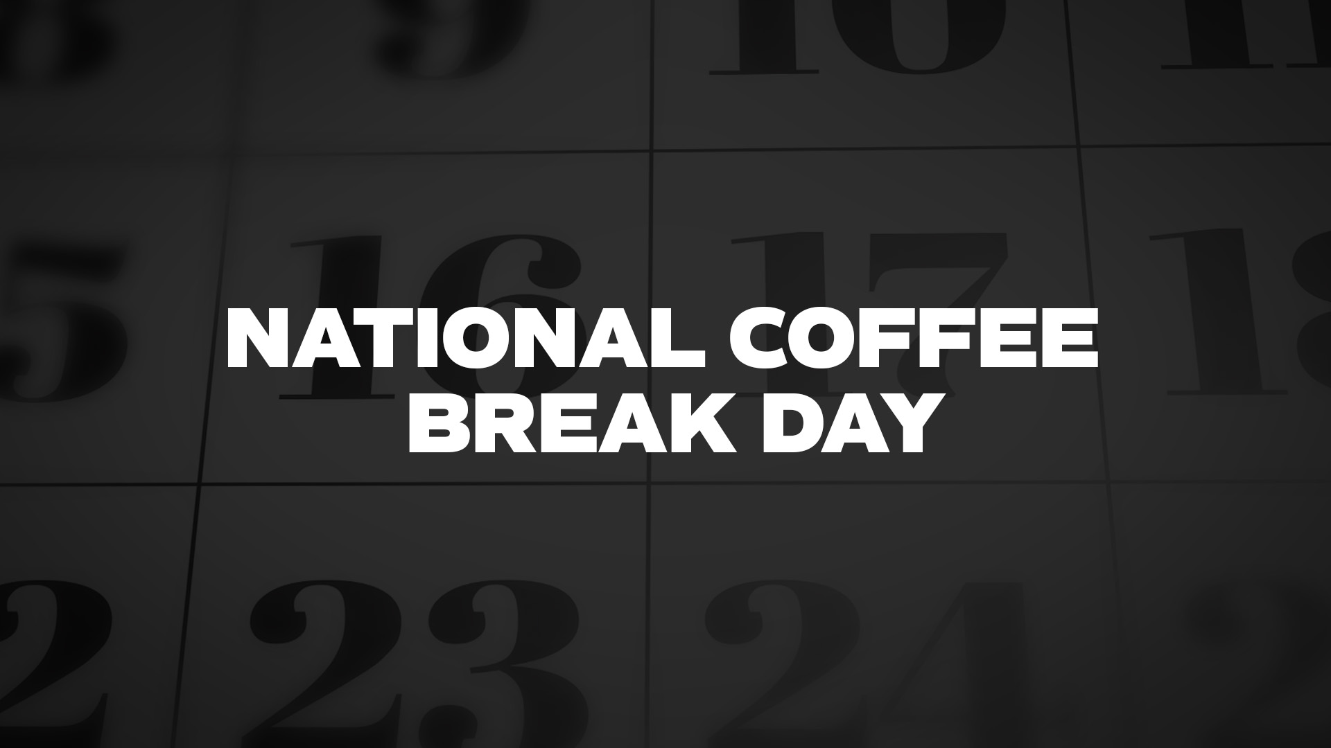 Title image for National Coffee Break Day
