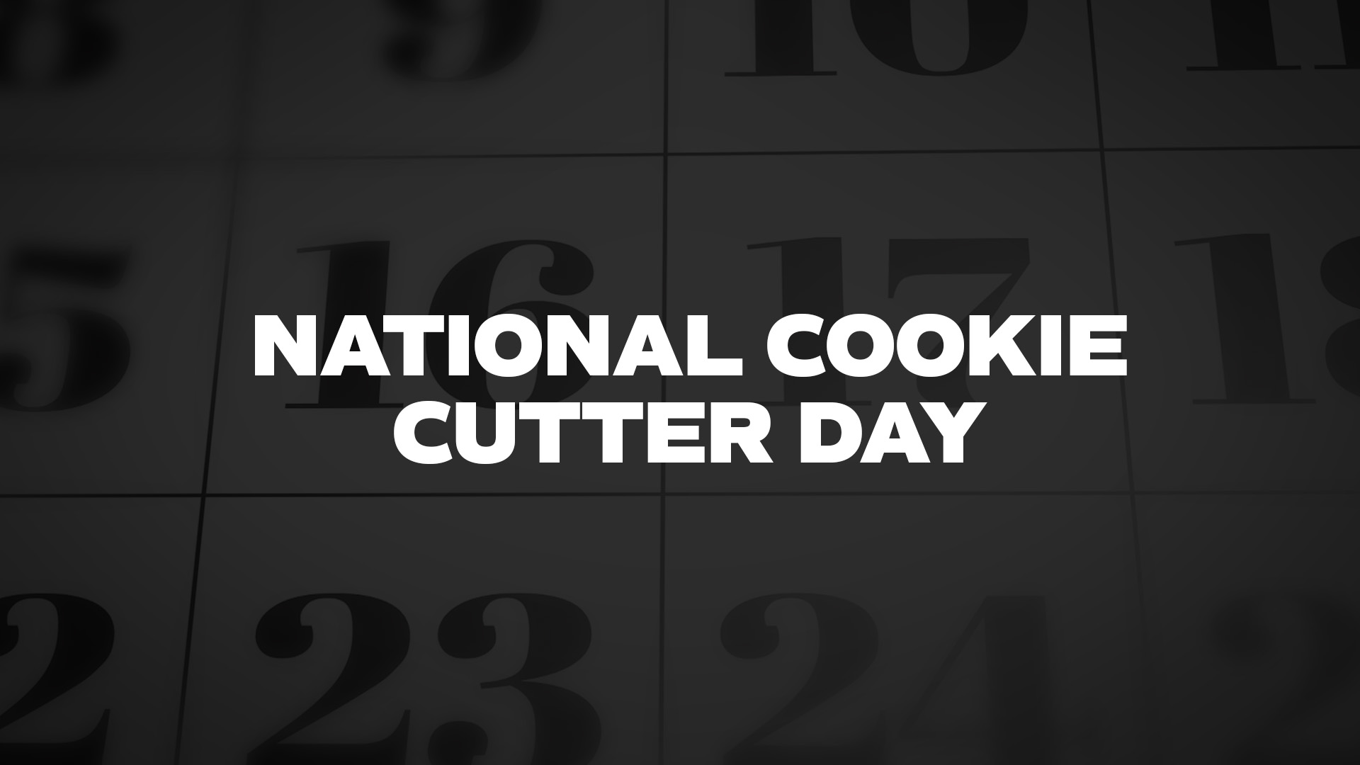 Title image for National Cookie Cutter Day