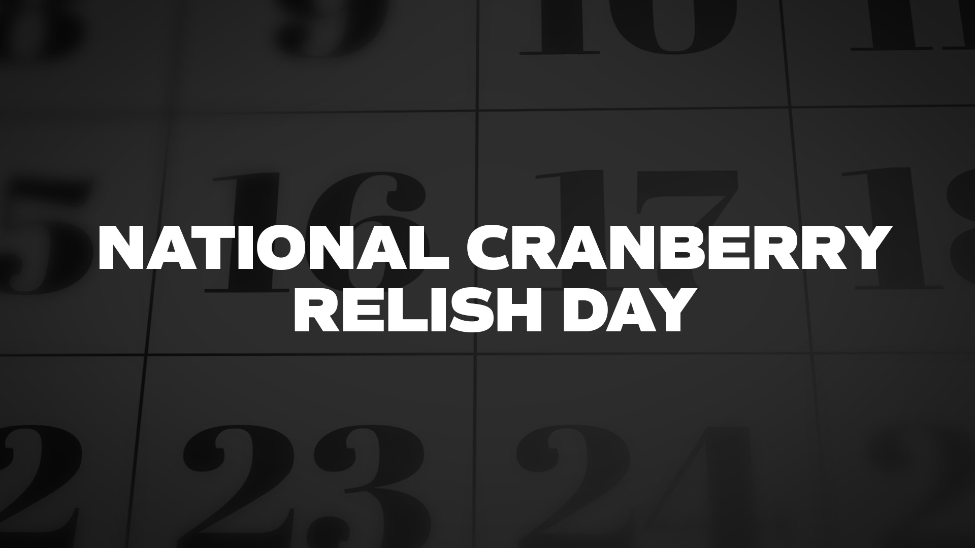 Title image for National Cranberry Relish Day