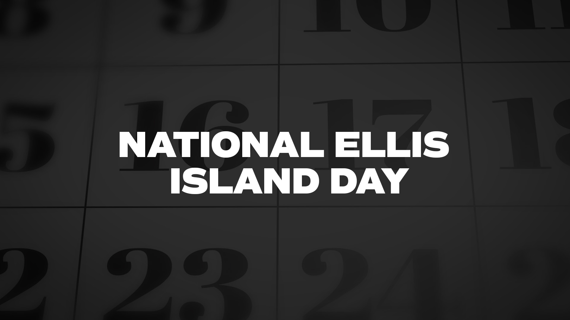 Title image for National Ellis Island Day
