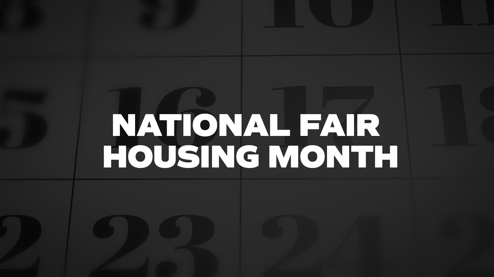 Title image for National Fair Housing Month