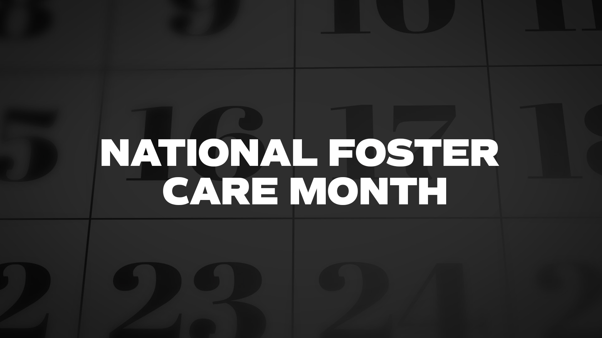 Title image for National Foster Care Month