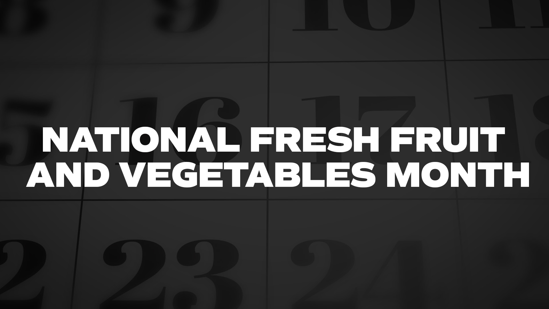 Title image for National Fresh Fruit And Vegetables Month