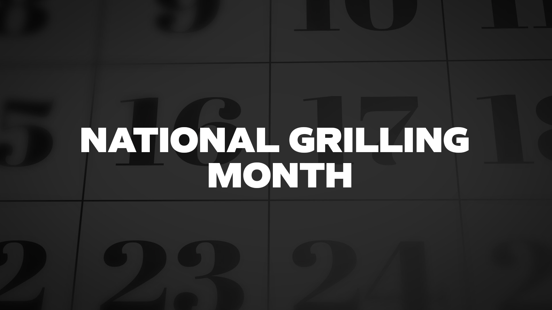 Title image for National Grilling Month
