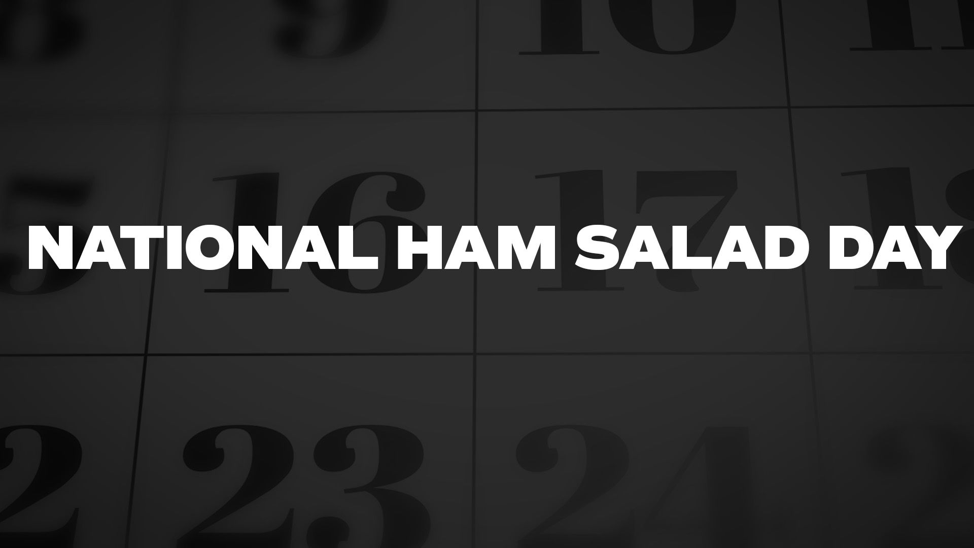 Title image for National Ham Salad Day