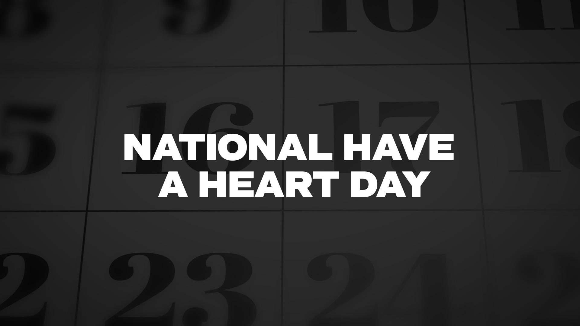 Title image for National Have A Heart Day