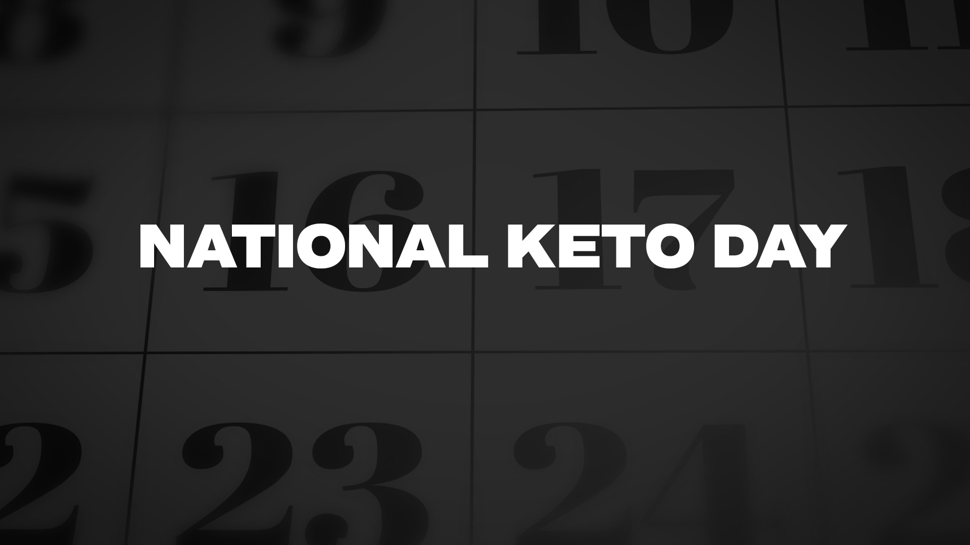 Title image for National Keto Day