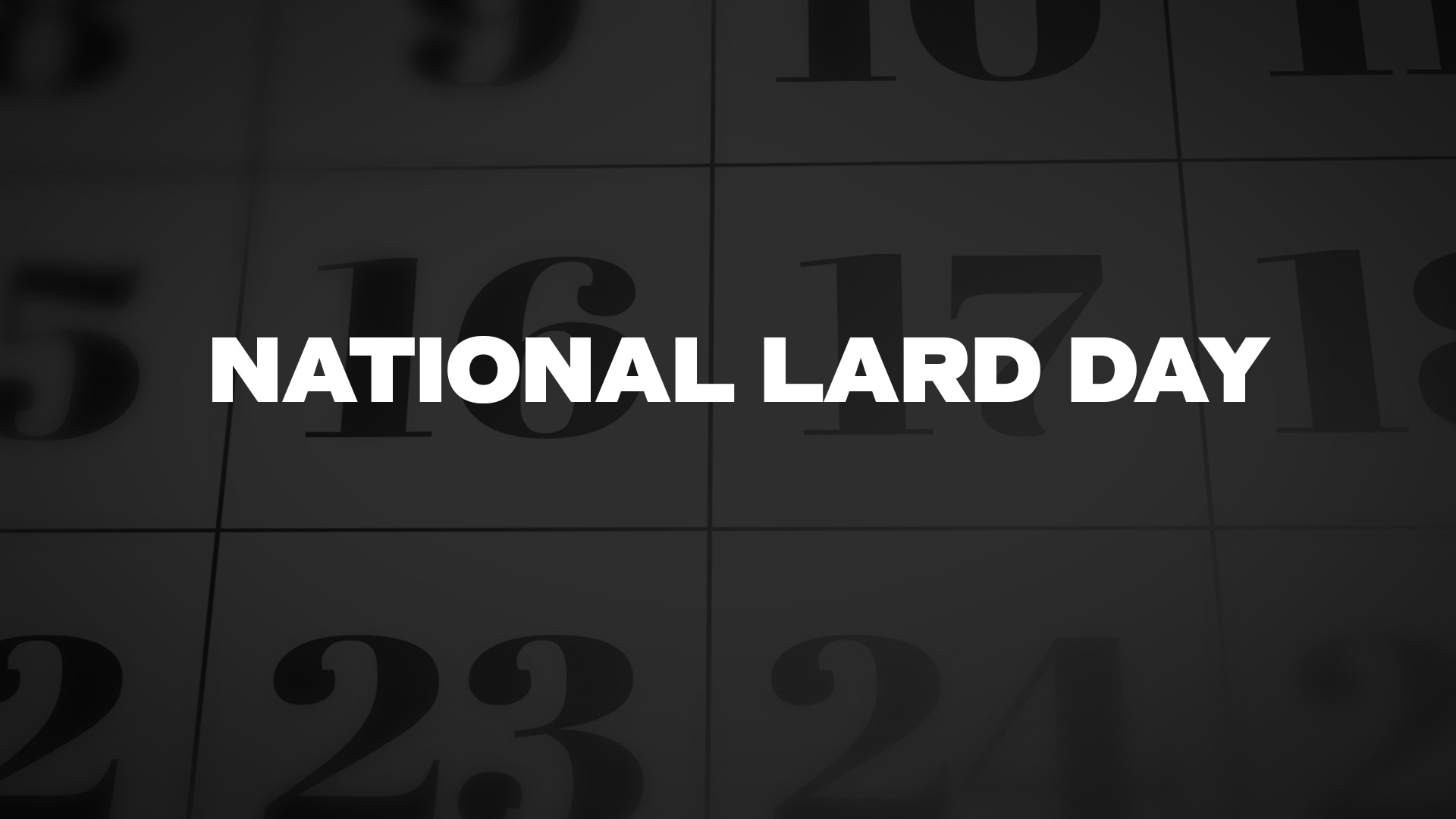 Title image for National Lard Day