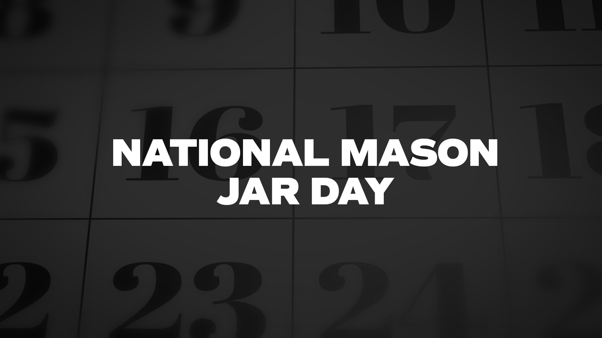 Title image for National Mason Jar Day