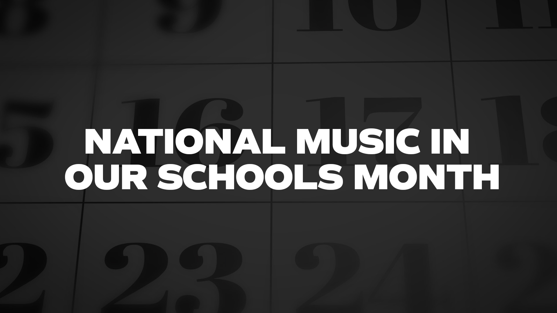 Title image for National Music In Our Schools Month