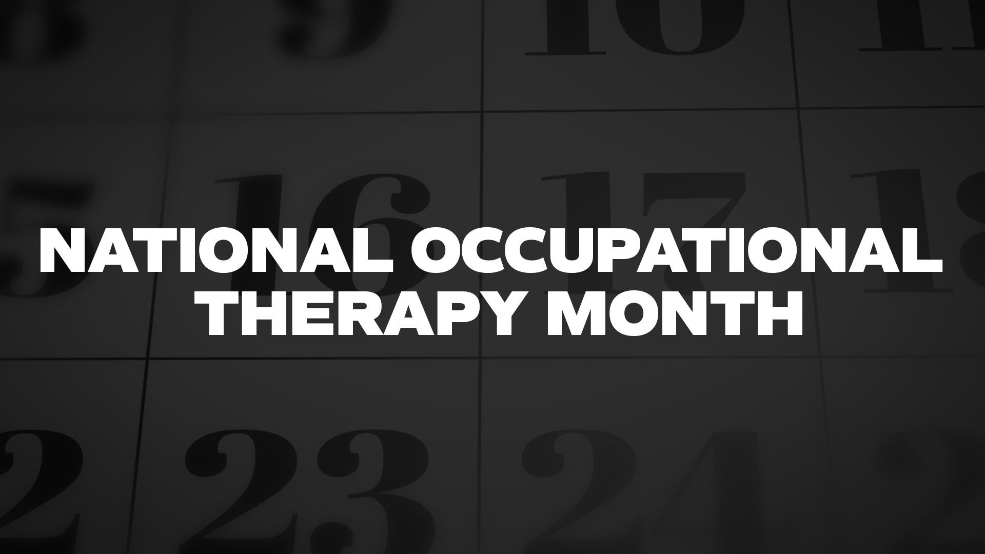 Title image for National Occupational Therapy Month