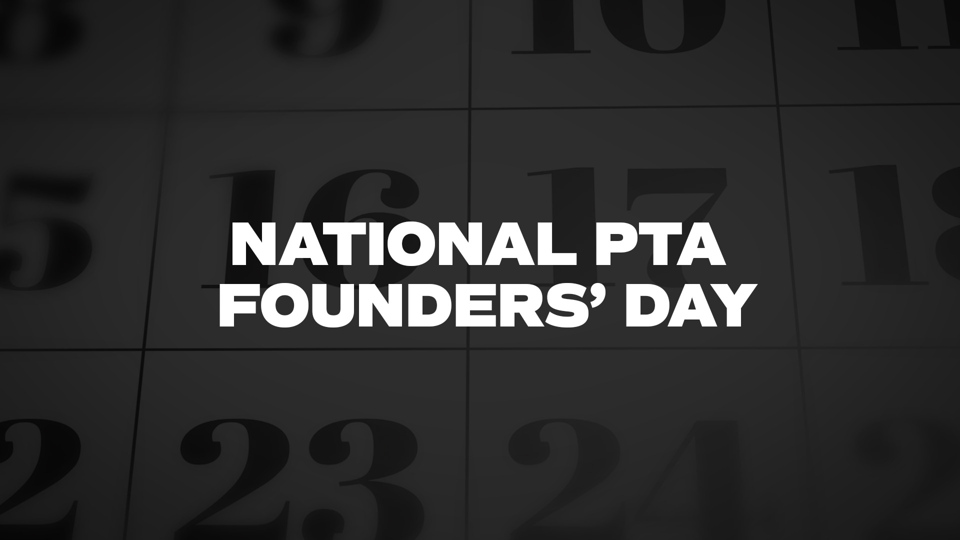 Title image for National Pta Founders' Day