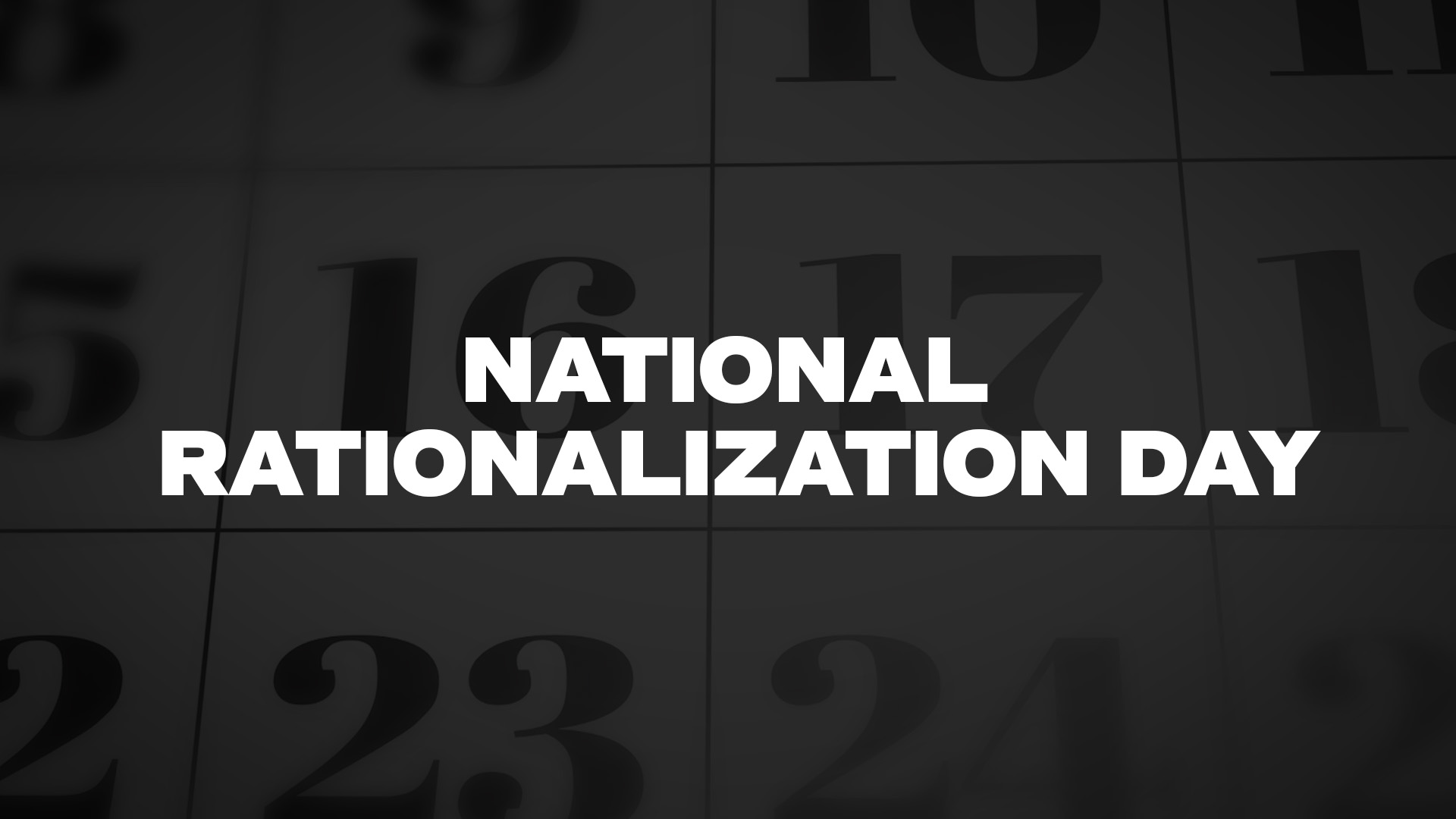 Title image for National Rationalization Day