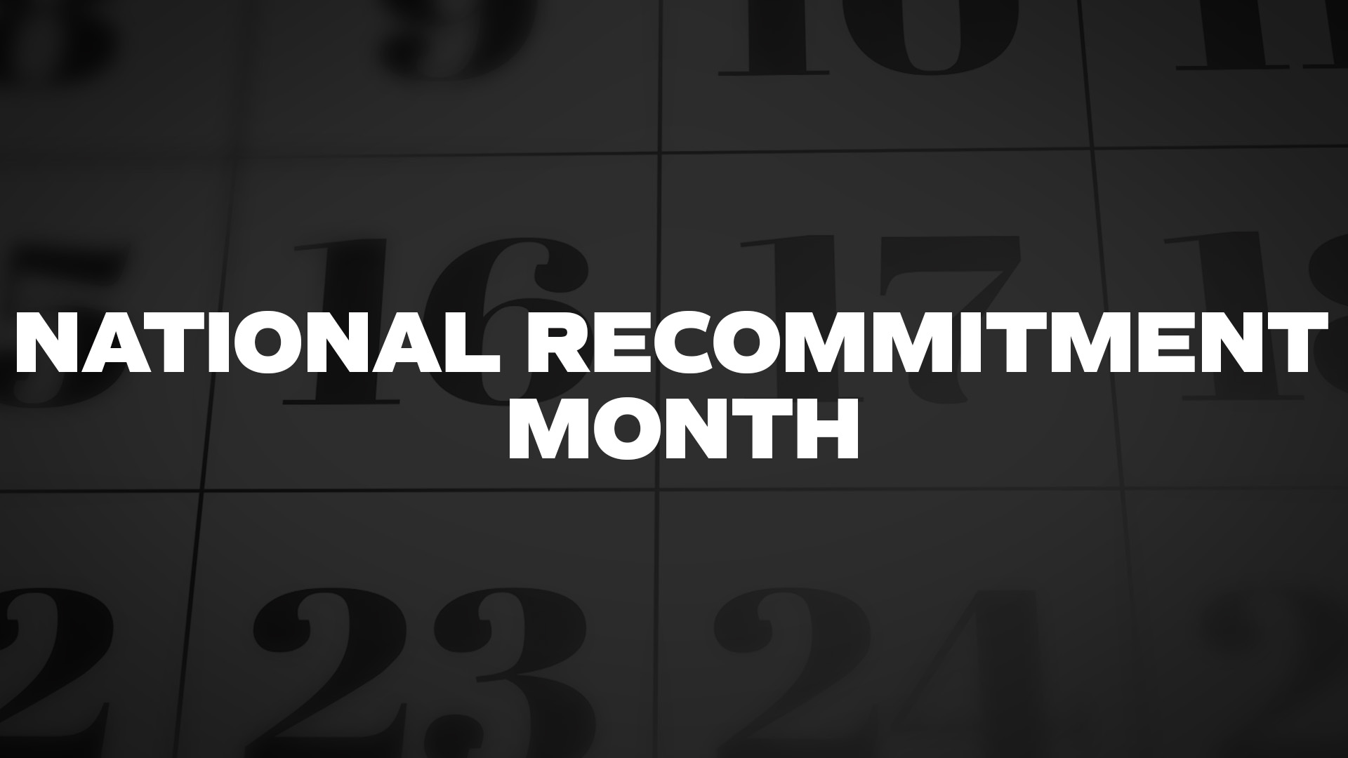 Title image for National Recommitment Month