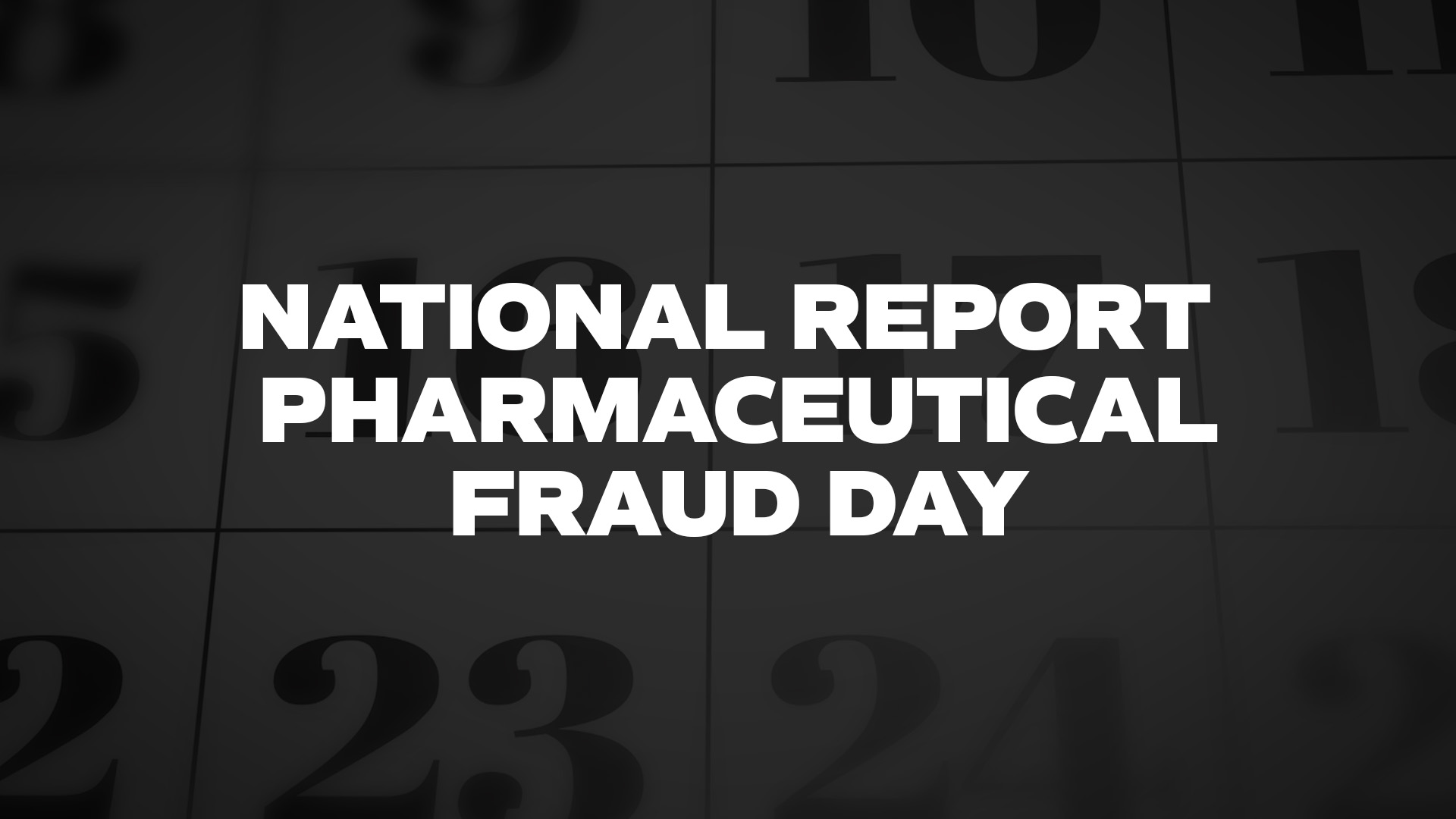 Title image for National Report Pharmaceutical Fraud Day