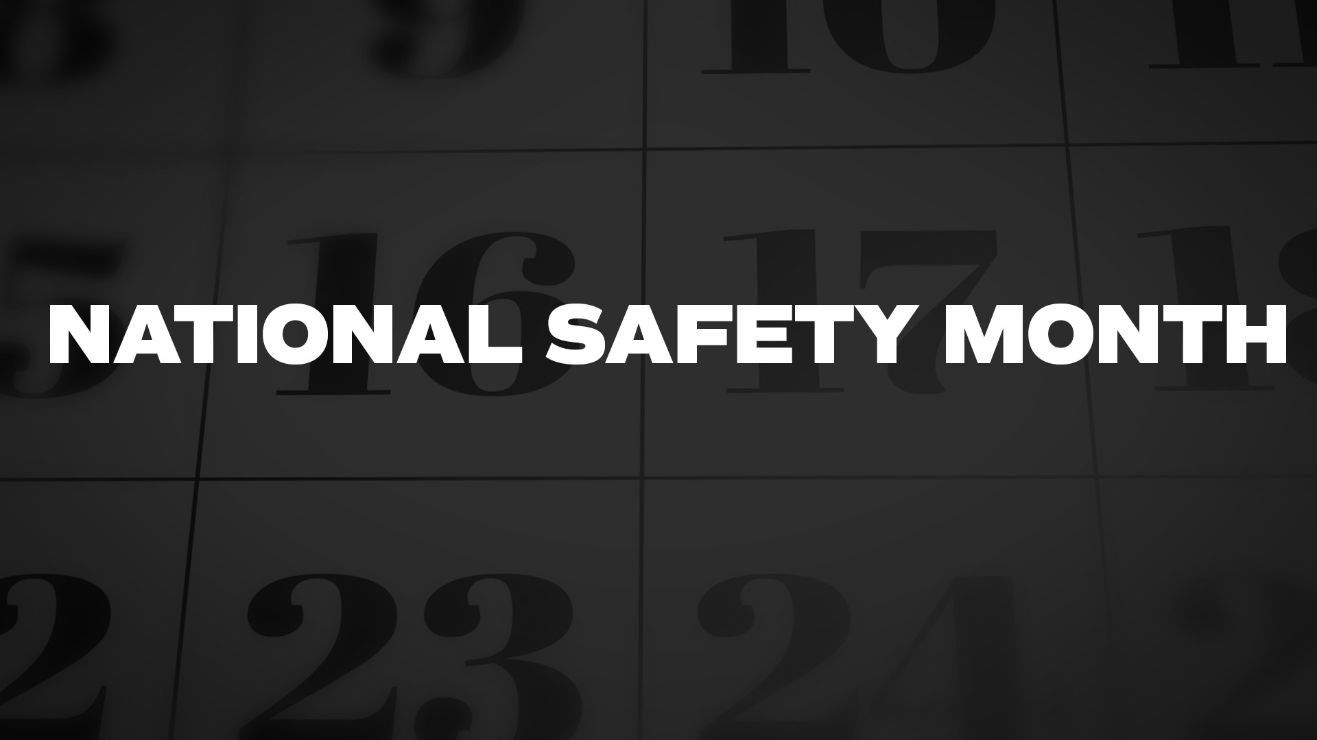 National Safety Month List Of National Days