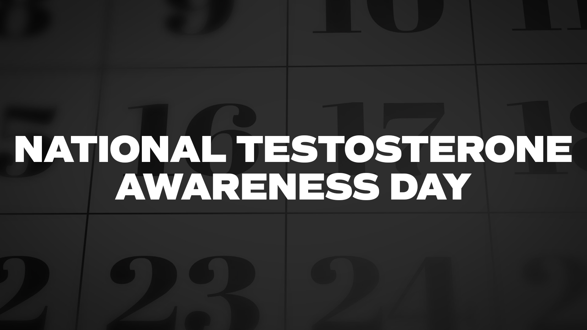 Title image for National Testosterone Awareness Day