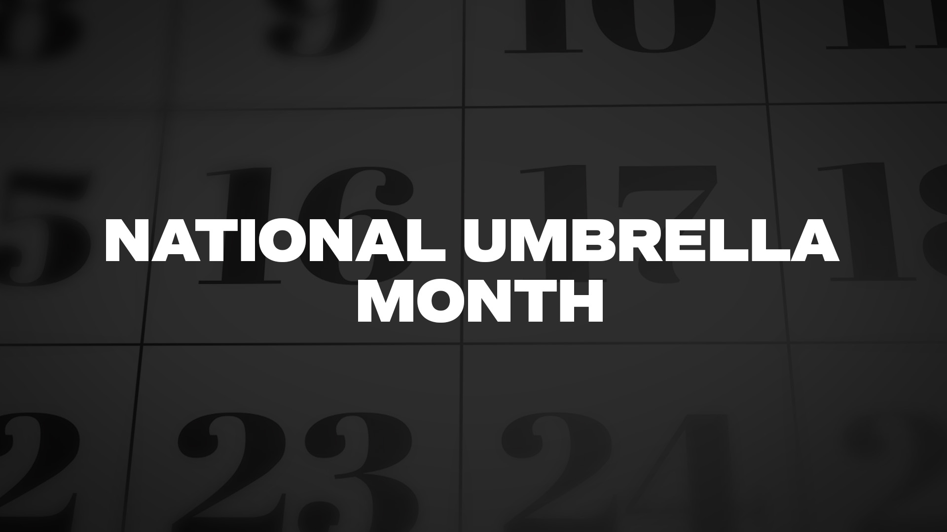 Title image for National Umbrella Month