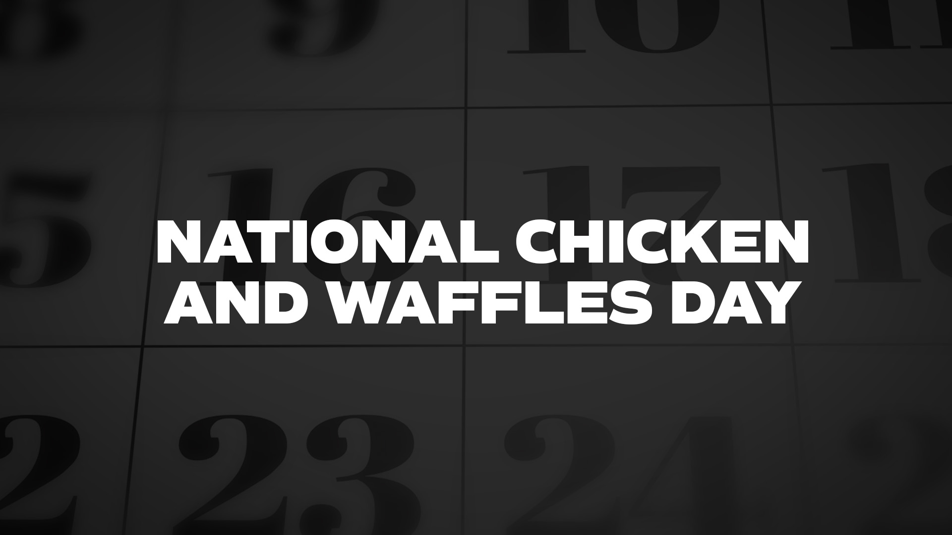 Title image for National Chicken And Waffles Day