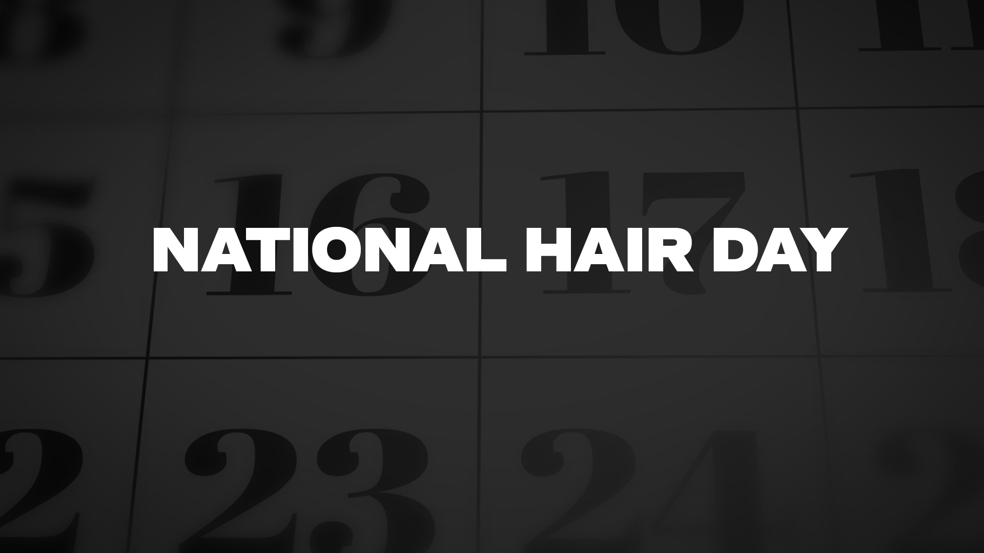 Title image for National Hair Day
