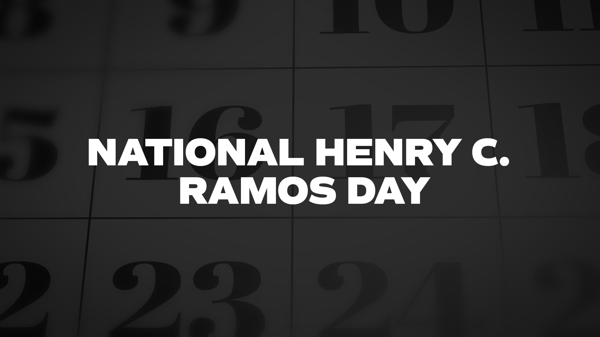 Title image for National Henry C. Ramos Day