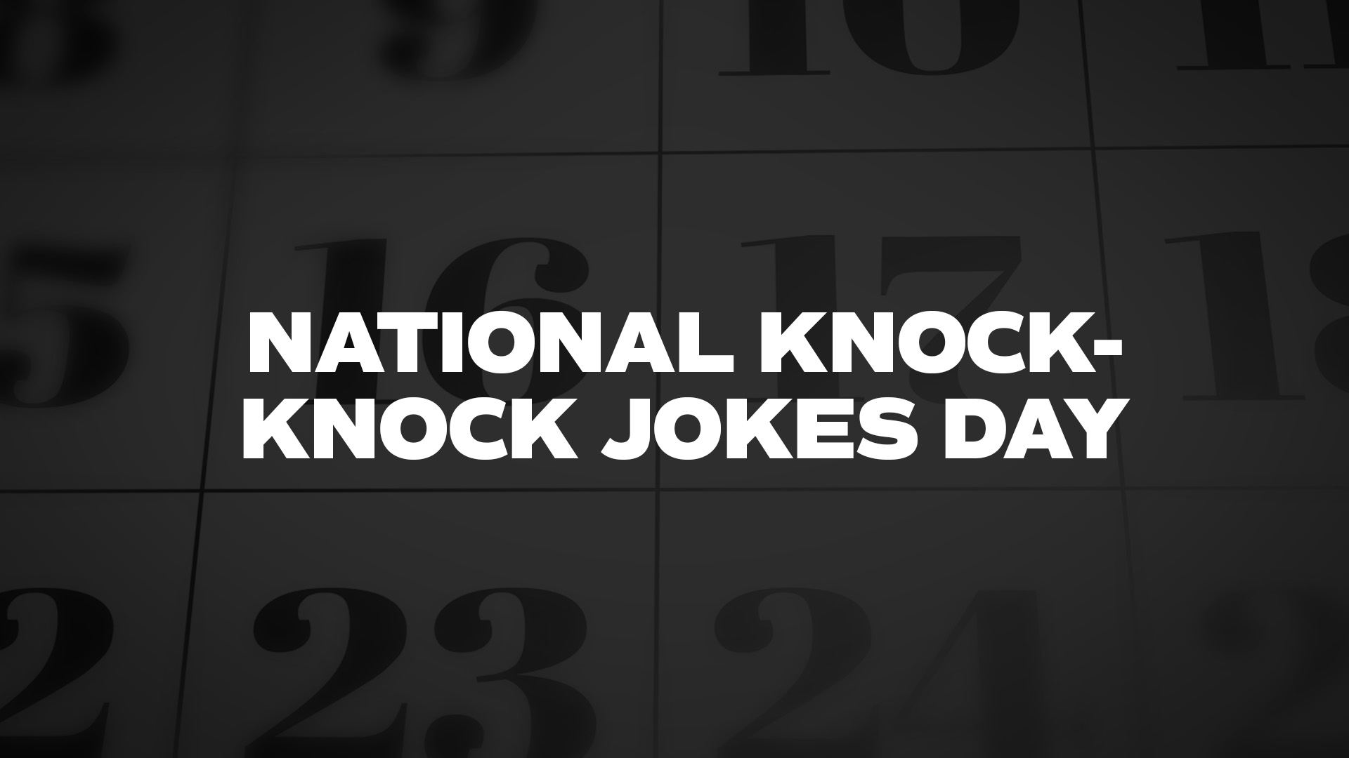 Title image for National Knock-Knock Jokes Day