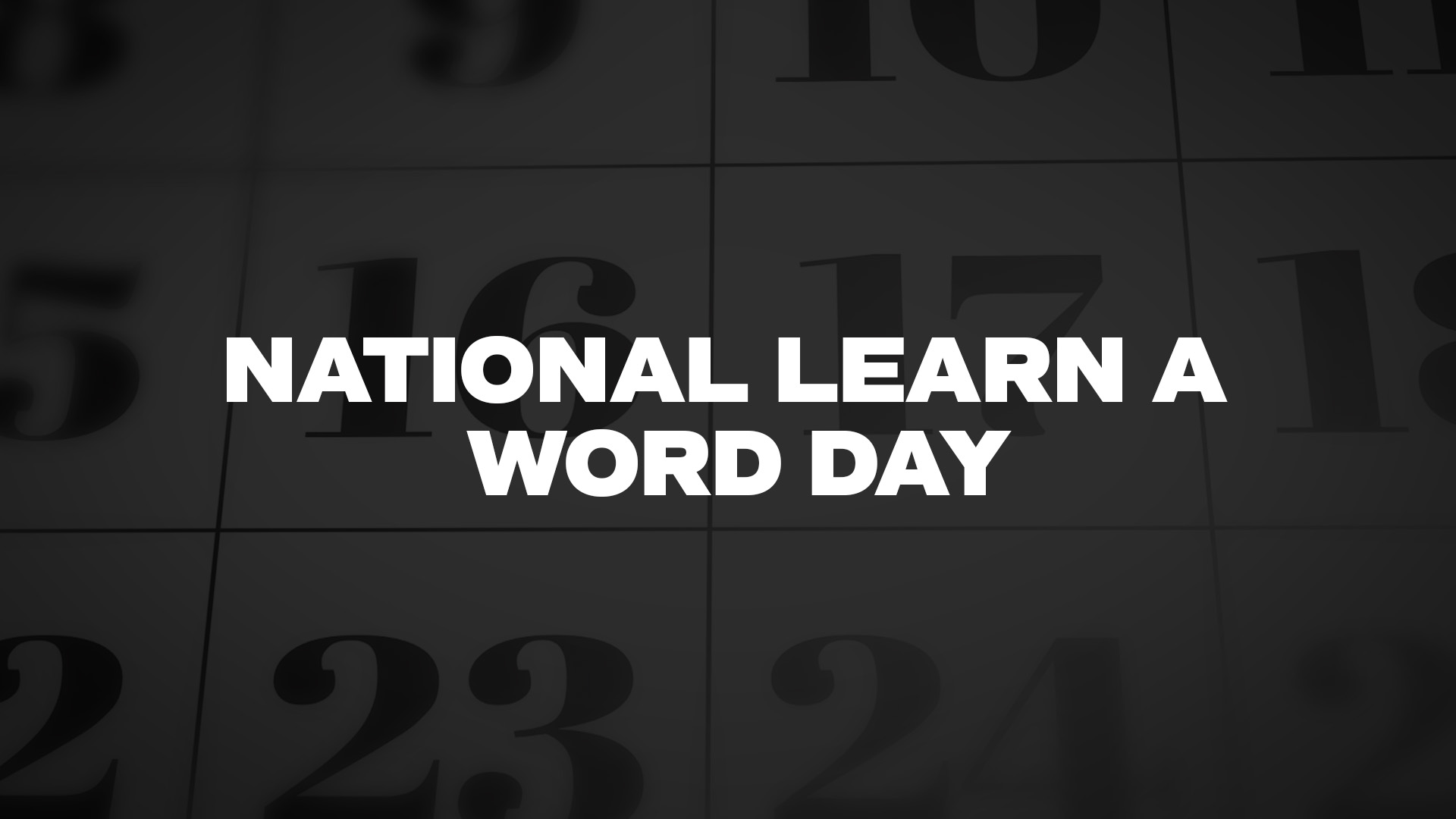 Title image for National Learn A Word Day