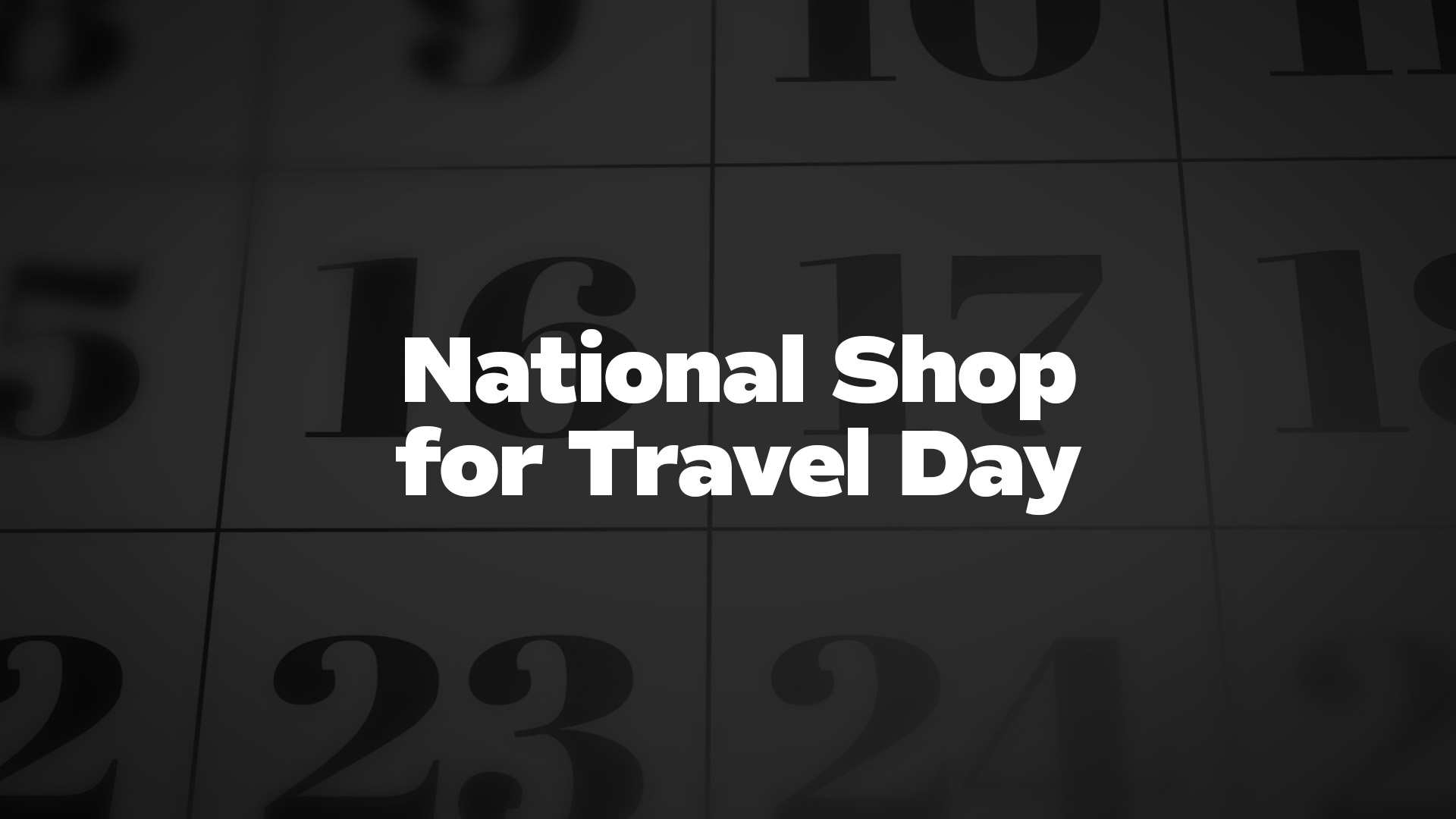 Title image for National Shop for Travel Day