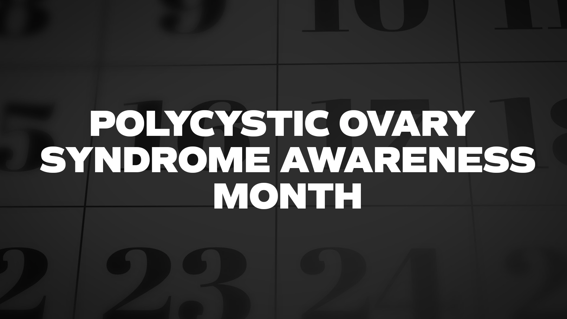 Title image for Polycystic Ovary Syndrome Awareness Month
