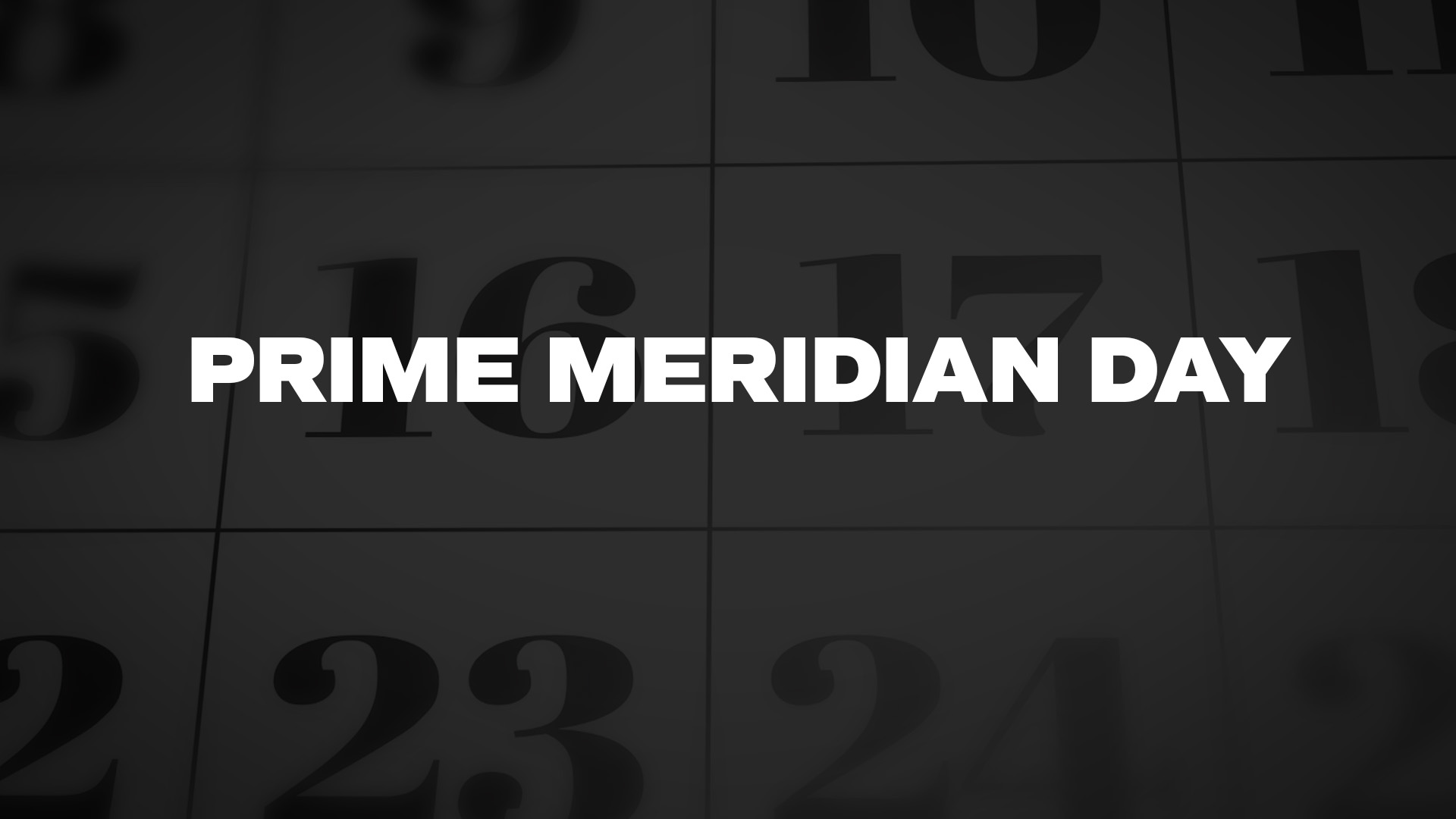 Title image for Prime Meridian Day