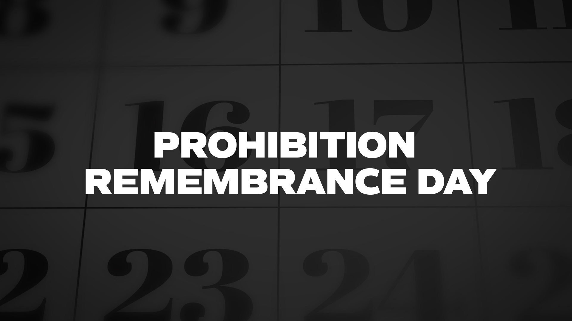 Title image for Prohibition Remembrance Day