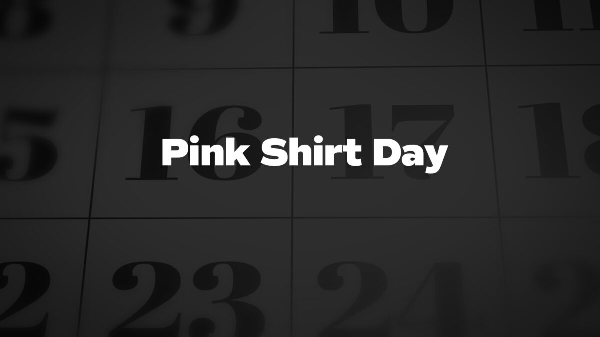 PinkShirtDay List Of National Days