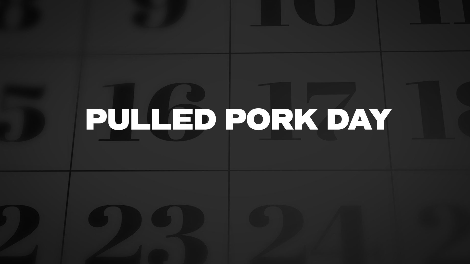 Title image for Pulled Pork Day