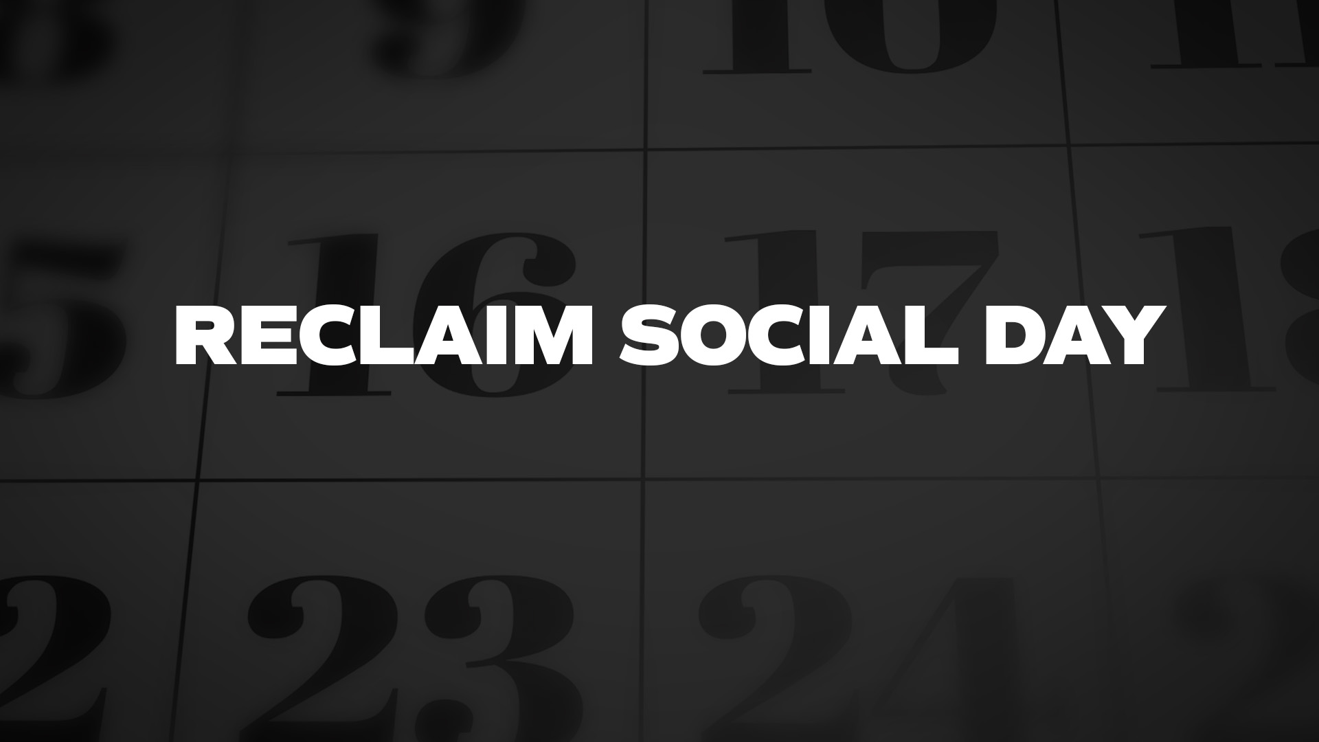 Title image for Reclaim Social Day
