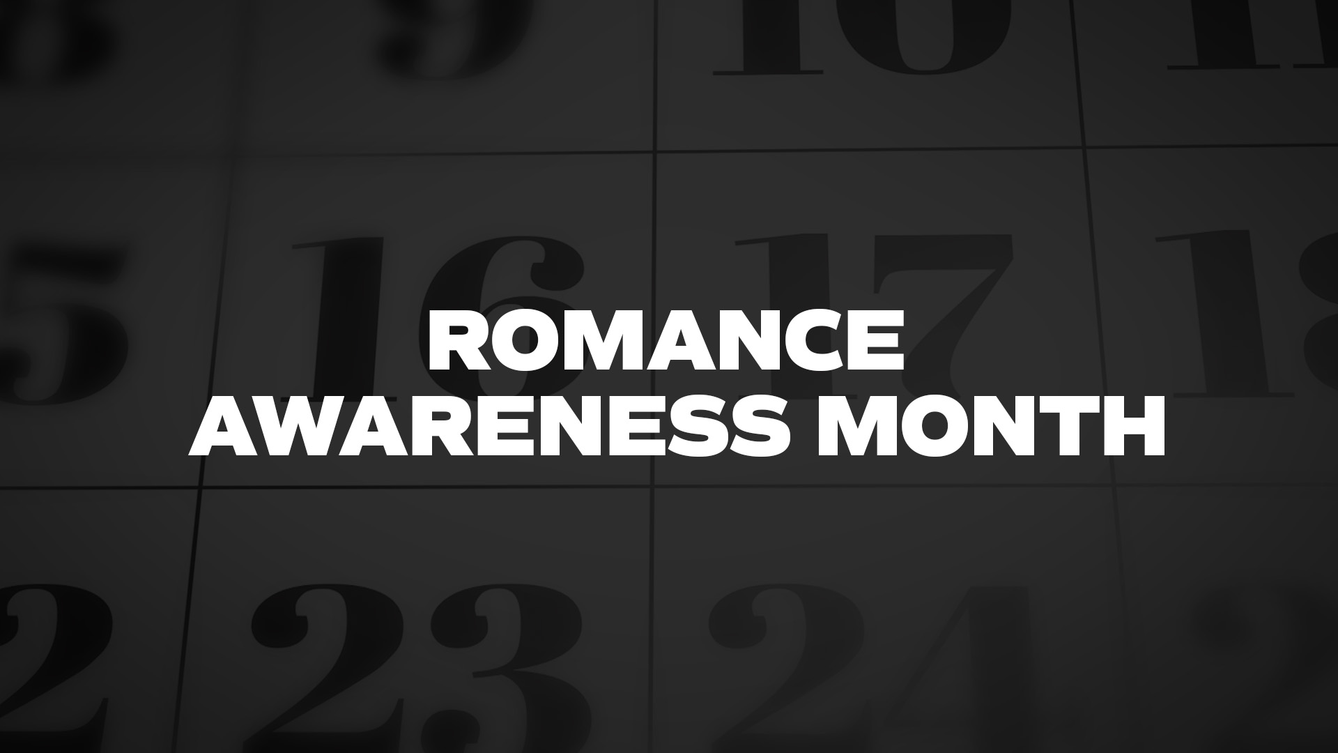 Title image for Romance Awareness Month