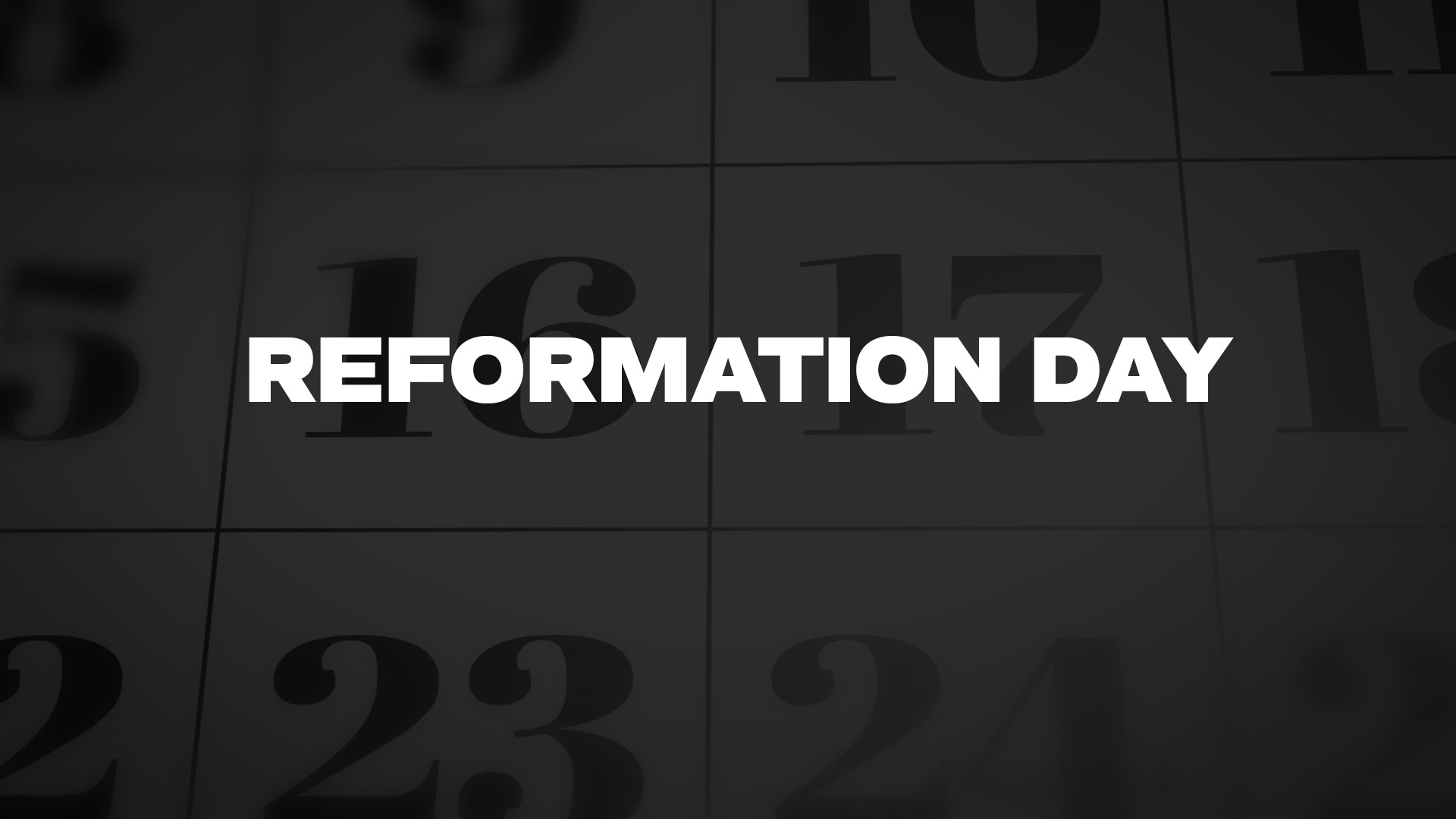 Title image for Reformation Day